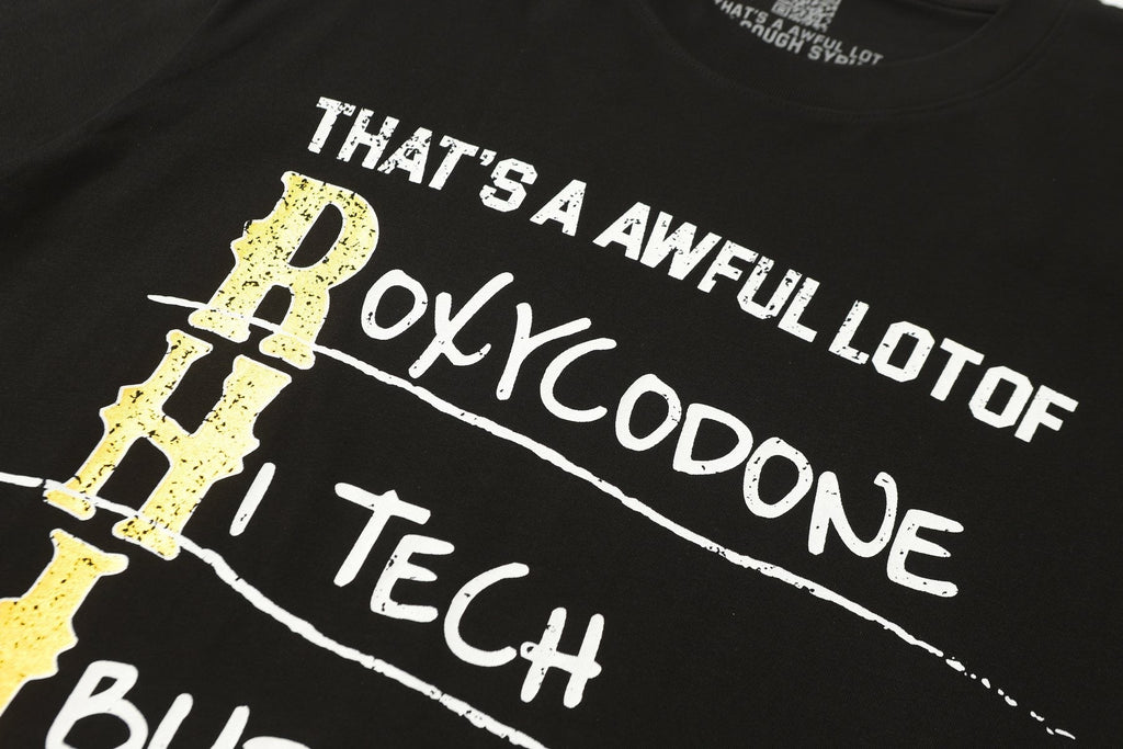 THAT'S A AWFUL LOT OF COUGH SYRUP Black Front & Back Graphic Short-Sleeve T-Shirt